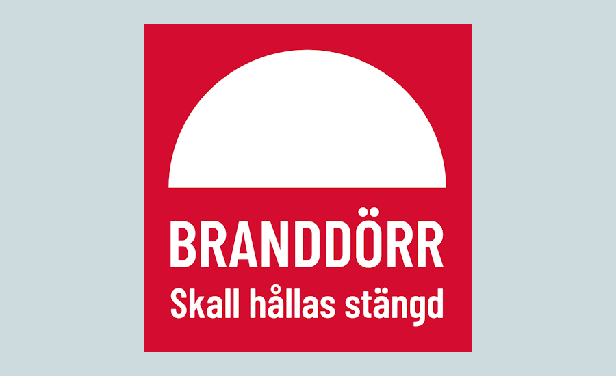 denna skylt ses vanligtvis i kombination med branddörrar